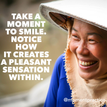 moment practice 10 smiling mindfully